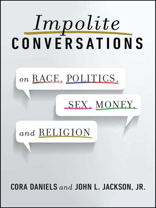 Title details for Impolite Conversations by Cora Daniels - Wait list